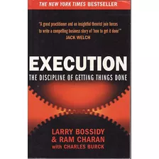 Livro Execution: The Discipline Of Getting Things Done (em Inglês) - Bossidy, Larry / Charan, Ram [2002]