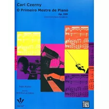 Método Czerny O Primeiro Mestre De Piano 100 Estudos Op 599