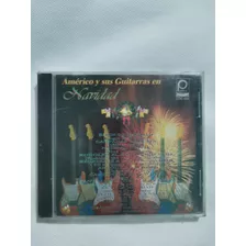 Américo Y Sus Guitarras En Navidad Cd Original Nuevo 