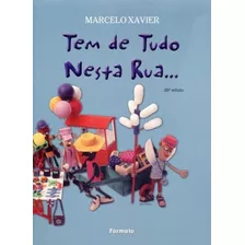 Tem De Tudo Nesta Rua, De Xavier, Marcelo. Editora Somos Sistema De Ensino, Capa Mole Em Português, 2013