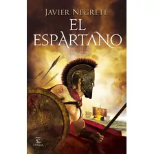 Espartano,el - Negrete,javier