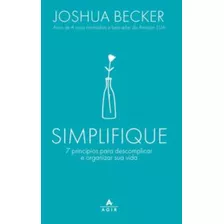 Simplifique, De Becker, Joshua. Editorial Agir, Tapa Mole En Português