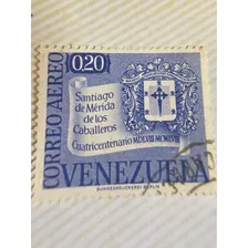 Sello Venezuela De 1958 Santiago De Merida 