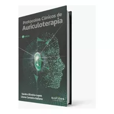 Livro Protocolos Clínicos De Auriculoterapia 3ª Edição