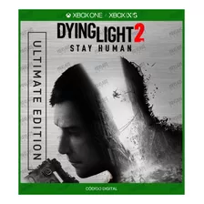 Dying Light 2 Stay Human - Ultimate Ed Xb1/xbs X|s - Código