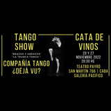 Show De Tango + DegustaciÃ³n De Vinos | 20 Y 27 Noviembre |
