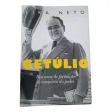 Livro Getúlio 1882 - 1930 Dos Anos De Formação A Conquista