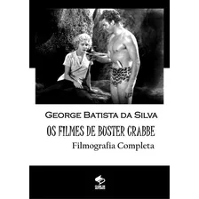 Livro Os Filmes De Buster Crabbe