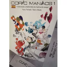 Copic Copic Maniacs - Revista Tomo 1; Español - Dibuchile