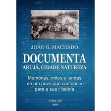 Livro Arujá Cidade Natureza