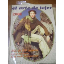 El Arte De Tejer 2008 Libro Deco Mujer Niños Hogar Palermo E