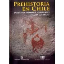 Prehistoria En Chile.