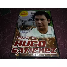 Hugo Sanchez Niño De Oro Dvd Largometraje 60 Min Español