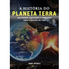 Livro A História Do Planeta Terra
