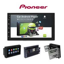 Reproductor Pioneer Android Pantalla 2 Din Hd Bt/gps/wifi