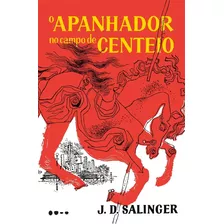 Livro O Apanhador No Campo De Centeio