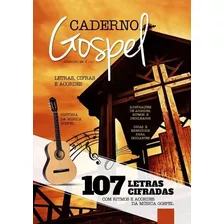 Método - Caderno Gospel 107 Músicas Letras, Cifras E Acordes Para Violão, Dicas E Exercícios Para Iniciantes