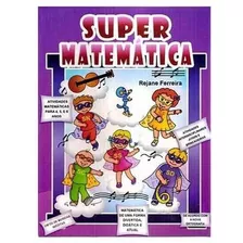 Coleção Super Matemática - 4, 5 E 6 Anos - C/ Cd