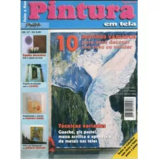 Revista Pintura Em Tela, Especial Feito A Mão, Nº 47 