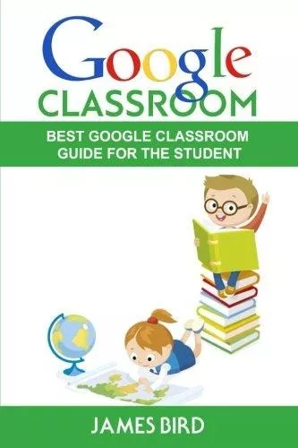 Google Classroom : James Bird 