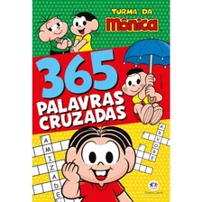 Turma Da Mônica - 365 Palavras Cruzadas, De Alves Barbieri, Paloma Blanca. Série 365 Caça Palavras Ciranda Cultural Editora E Distribuidora Ltda., Capa Mole Em Português, 2022