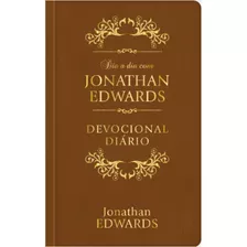 Devocional Dia A Dia Com Jonathan Edwards - Capa Luxo