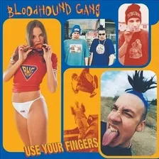 Bloodhound Gang - Use Your Fingers Cd Like New! P78