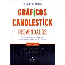 Gráficos Candlestick Desvendados: Técnicas Atemporais Para