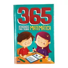 Livro 365 Atividades De Matemática Reforço Escolar Infantil