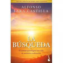 La Busqueda, De Lara Castilla, Alfonso. Serie Autoayuda Editorial Booket México, Tapa Blanda En Español, 2022