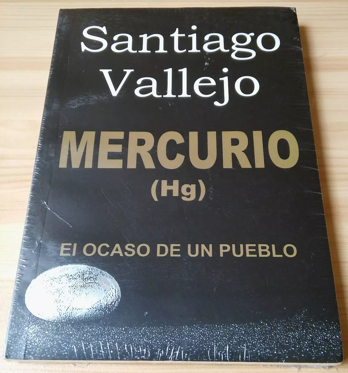 Libro Mercurio Hg, El Ocaso De Un Pueblo