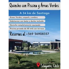 Arriendo Parcela Con Piscina, Quincho, Áreas Verdes Y Sombra