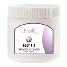 Crema Reductora Dermik Body Set Bajar Medidas Oferta 500 Ml 