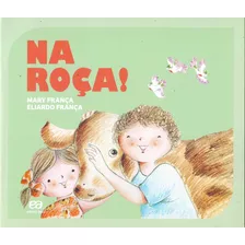 Na Roça, De França, Mary. Editora Somos Sistema De Ensino Em Português, 2015