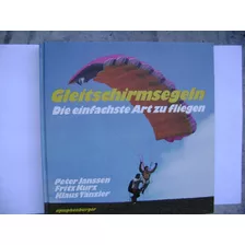 Parapente: La Forma Más Fácil De Volar / Libro En Alemán