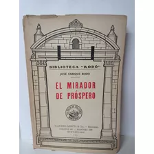 El Mirador De Próspero Biblioteca Rodo 1944 José Enrique Rod