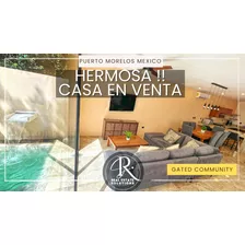 Remate ! Casa Puerto Morelos Residencial Privado Equipada Y Amueblada