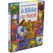 Bíblia Do Bebe Ilustrada Capa Almofadada Reforçada Sbb