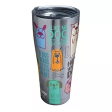 Tervis Dog Sayings Vaso Con Aislamiento De Triple Pared, 30 