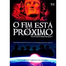 O Fim Está Próximo - Editora Ad Santos