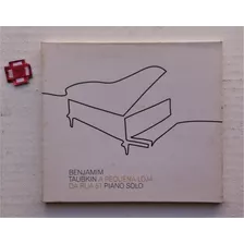 Cd Benjamim Taubkin - A Pequena Loja Da Rua 57 - Piano Solo