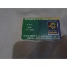 Ingresso 11/01/2000 Fifa Club World Championship 2000 Brasil