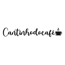 Cantinho Do Café Decoração Mdf Aplique Decorativo Frase