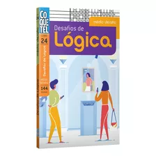 Livro Coquetel Desafios De Lógica Ed 24, De Coquetel, Equipe. Editora Nova Fronteira Participações S/a, Capa Mole Em Português, 2022