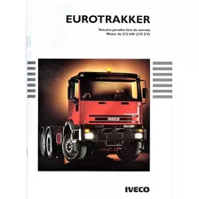 Folder Propaganda Caminhão Iveco Eurotrakker - 1998