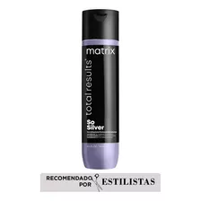 Acondicionador So Silver Cabello Rubio Plateado 300ml Matrix