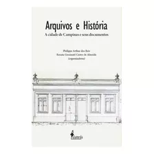 Arquivos E História