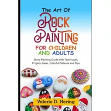  Livro: A Arte Da Pintura Rupestre Para Crianças E Adultos: 