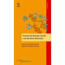 Avancos Da Biol. Celular E Da Genetica Molecular