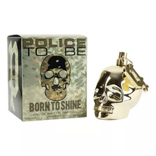 Police To Be Born To Shine For Men 125ml Edt - Multiofertas